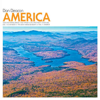 Dan Deacon — America